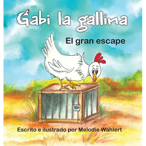 Gabi la gallina El gran escape