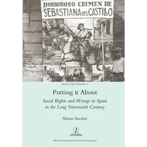 Putting it About: Social Rights and Wrongs in Spain in the Long Nineteenth Century