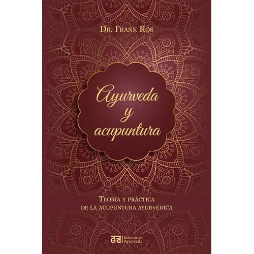 Ayurveda Y Acupuntura
