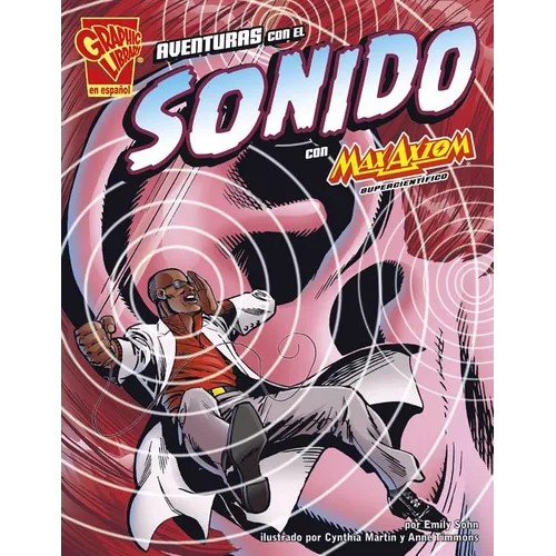Aventuras Con El Sonido Con Max Axiom, Supercientífico (Adventures in Sound with Max Axiom, Super Scientist)