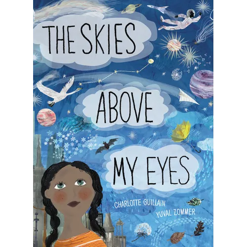 The Skies Above My Eyes