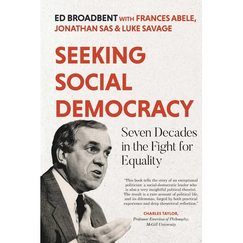 Seeking Social Democracy: Seven Decades in the Fight for Equality