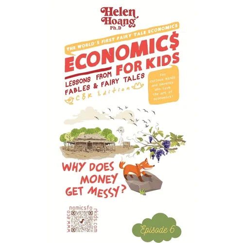 Economics for Kids: Why Does Money Get Messy?