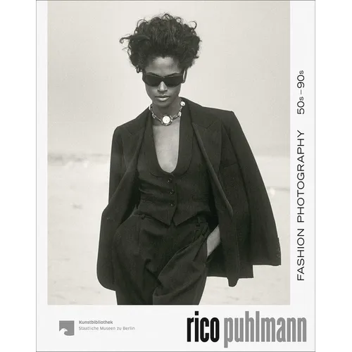 Rico Puhlmann: Fashion Photography 50s-90s