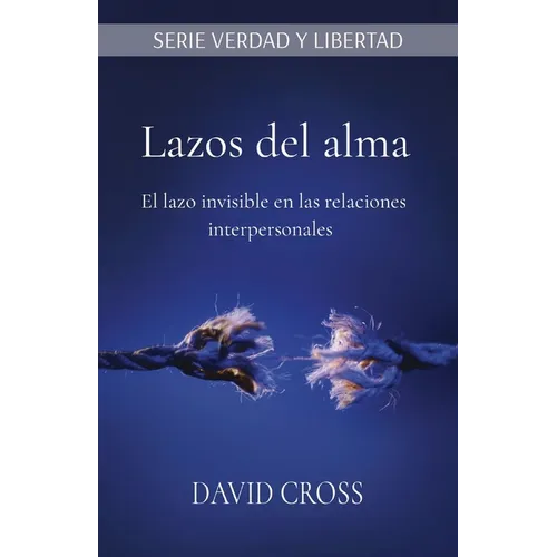 Lazos del alma: El lazo invisible en las relaciones interpersonales