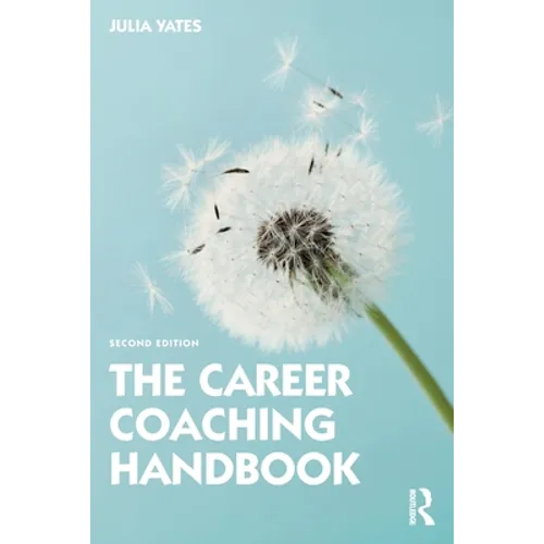 The Career Coaching Handbook