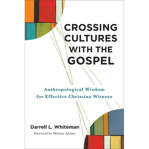 Crossing Cultures with the Gospel