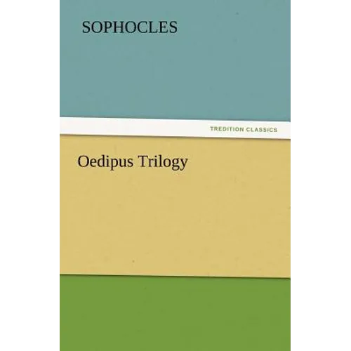 Oedipus Trilogy