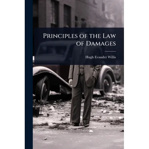 Principles of the Law of Damages