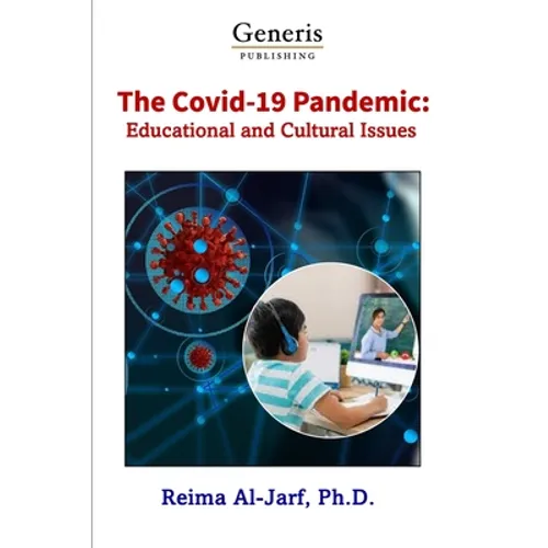 The Covid-19 Pandemic: Cultural and Educational Issues