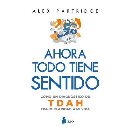 Ahora Todo Tiene Sentido: Cómo Un Diagnóstico de Tdah Trajo Claridad a Mi Vida