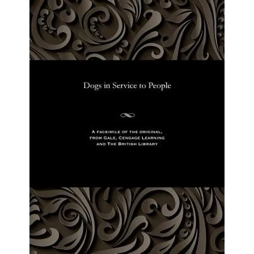 Dogs in Service to People