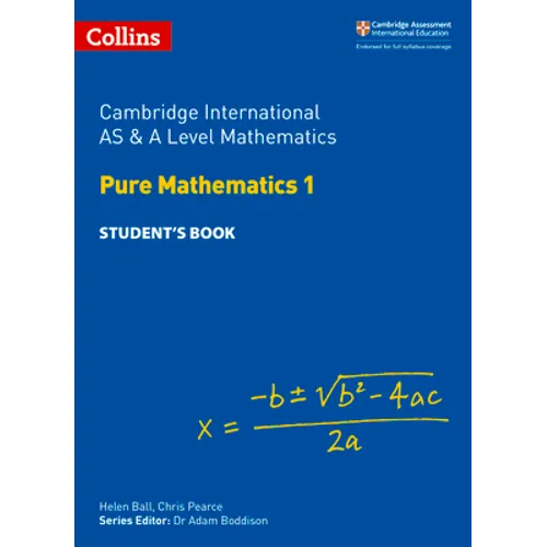 Cambridge International as & a Level Mathematics Pure Mathematics 1 Student's Book
