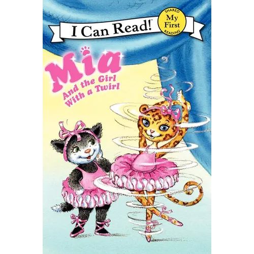 Mia and the Girl with a Twirl