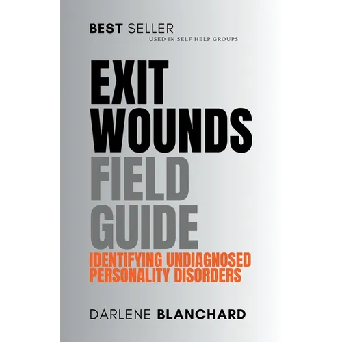 Exit Wounds Field Guide