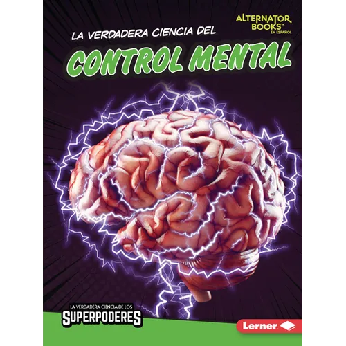 La Verdadera Ciencia del Control Mental (the Real Science of Mind Control)