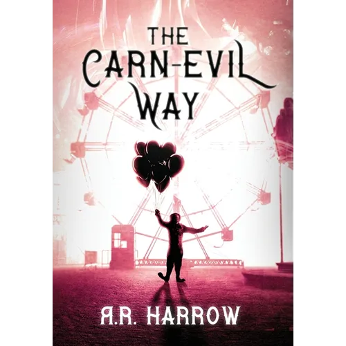 The Carn-evil Way