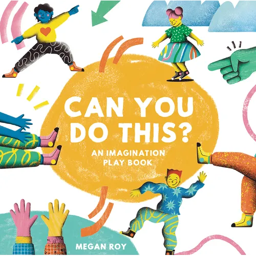 Can You Do This?: An Imagination Play Book