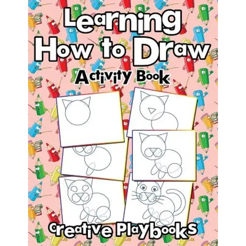 Learning How to Draw: Activity Book