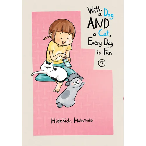 With a Dog and a Cat, Every Day Is Fun 7