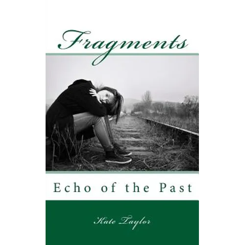 Fragments: Echo of the Past