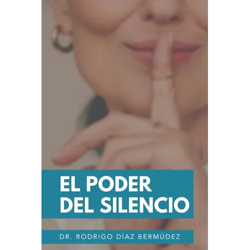 El poder del silencio