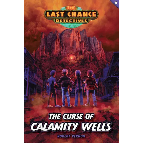 The Curse of Calamity Wells