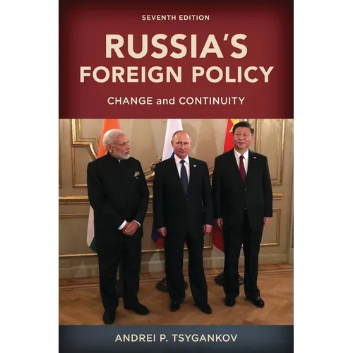Russia's Foreign Policy: Change and Continuity