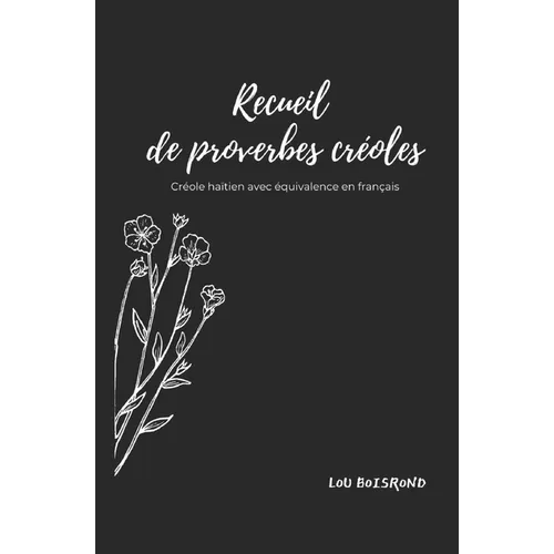 Recueil de proverbes créoles