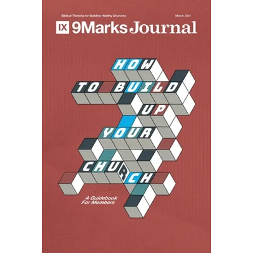 How to Build Up Your Church: A Guidebook for Members