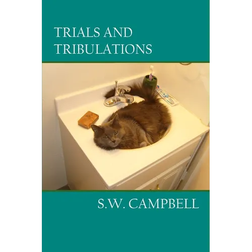 Trials and Tribulations