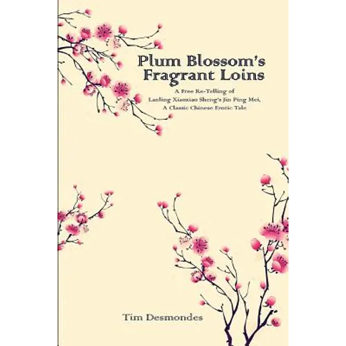 Plum Blossom's Fragarant Loins