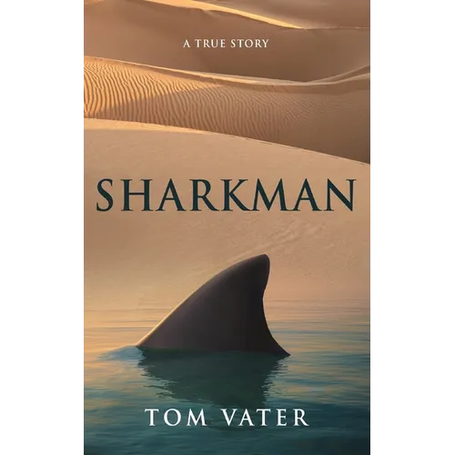 Sharkman: A True Story