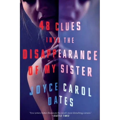 48 Clues Into the Disappearance of My Sister