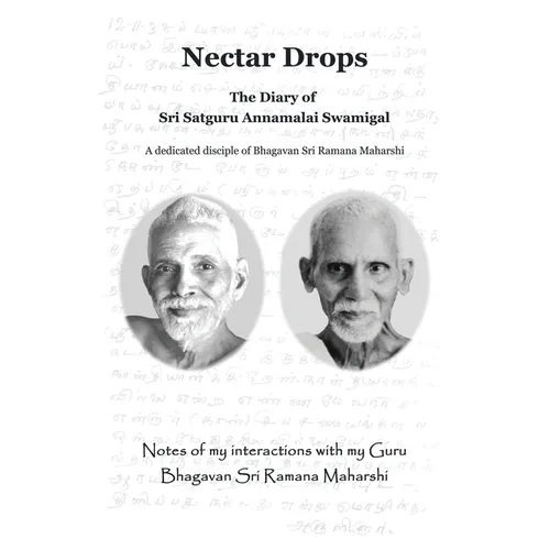 Nectar Drops: The Diary of Sri Satguru Annamalai Swamigal