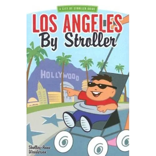 Los Angeles by Stroller