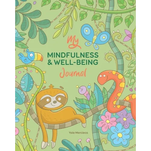 My Mindfulness & Well-being Journal