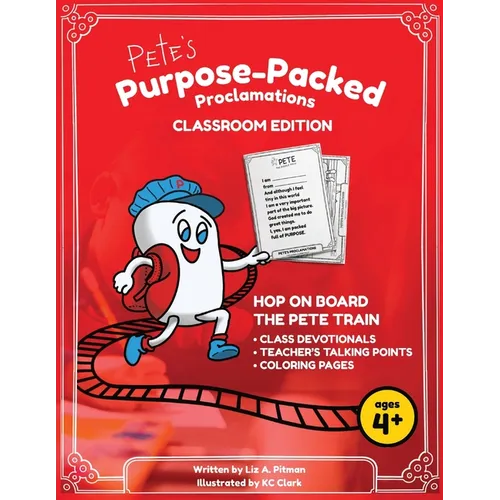 Pete's Purpose-Packed Proclamations: Classroom Edition