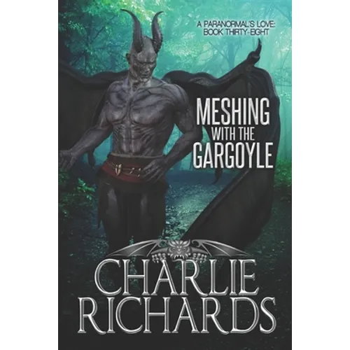 Meshing with the Gargoyle
