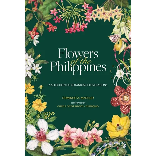 Flowers of the Philippines: A Selection of Botanical Illustrations