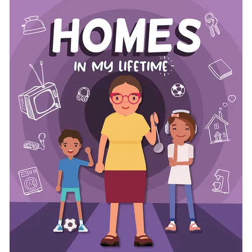 Homes in My Lifetime