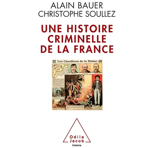 A Criminal History of France / Une histoire criminelle de la France
