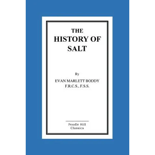 The History Of Salt
