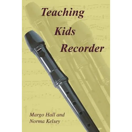 Teaching Kids Recorder