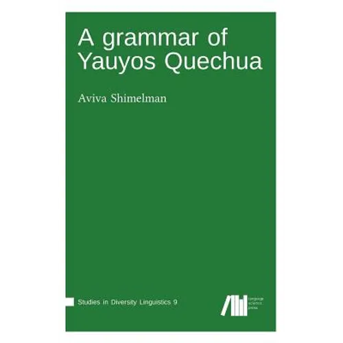 A grammar of Yauyos Quechua