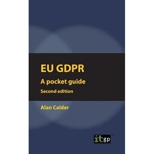 EU GDPR (European) Second edition: Pocket guide