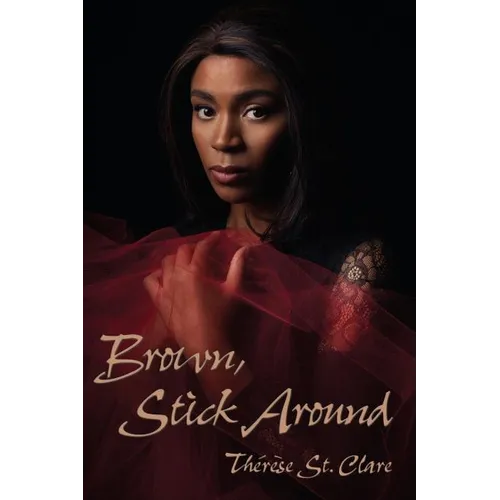 Brown, Stick Around