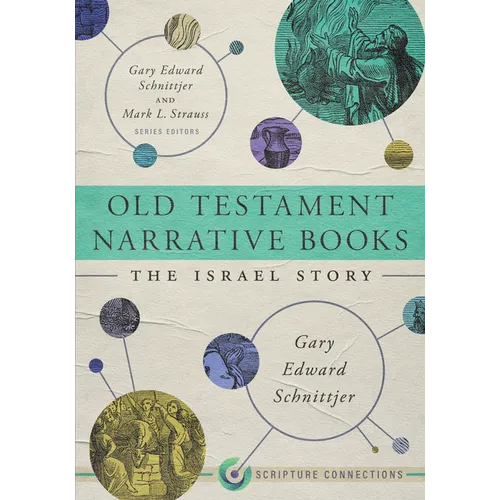 Old Testament Narrative Books: The Israel Story