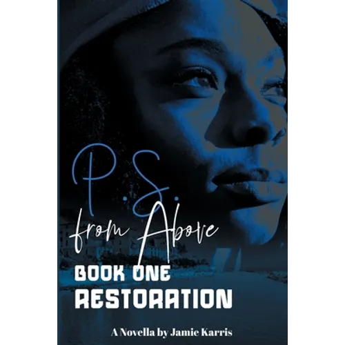 P.S. From Above Book One Restoration