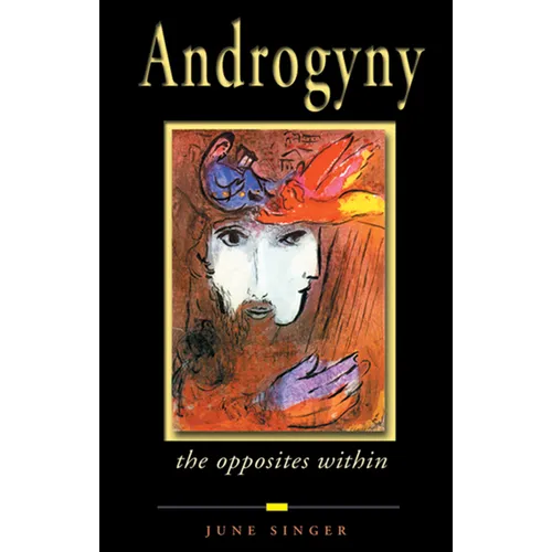 Androgyny: The Opposites Within